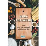 Mutfak Uygulamaları - Semra Akar Şahingöz