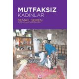 Mutfaksız Kadınlar - Semail Şeren