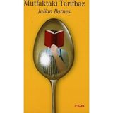 MUTFAKTAKI TARIFBAZ - JULIAN BARNES