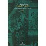 MUTLAK PEŞİNDE - HONORE DE BALZAC