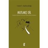 Mutlakçı Dil - İsmail Süphandağı