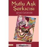 Mutlu Aşk Şarkıcısı - Şevki Özdemir