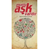 MUTLU AŞK VARDIR - İRFAN GÜRKAN ÇELEBİ