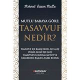 Mutlu Baba'ya Göre Tasavvuf Nedir? - Mehmet Rasim Mutlu