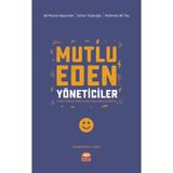 Mutlu Eden Yöneticiler - Mehmet Ali Taş