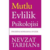 Mutlu Evlilik Psikolojisi - Nevzat Tarhan