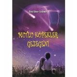 Mutlu Köpekler Gezegeni - Sibel Unur Özdemir