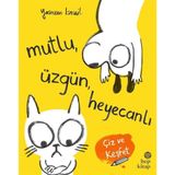 Mutlu Üzgün Heyecanlı-Çiz ve Keşfet - Yasmeen İsmail