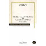 Mutlu Yaşam Üzerine - Lucius Annaeus Seneca