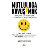 Mutluluğa Kavuşmak - Evan Lipkis
