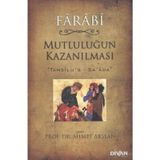 MUTLULUĞUN KAZANILMASI "TAHSILU'S - SA'ADA" - FÂRÂBÎ (ISBN:9786054239221)