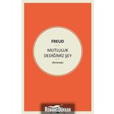 Mutluluk Dediğimiz Şey - Sigmund Freud