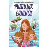 Mutluluk Günlüğü - Hurihan Yıldırım Kurtaran - Altın Kitaplar