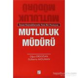 MUTLULUK MÜDÜRÜ İNSAN KAYNAKLARINDA YENI BIR POZISYON - OĞUZ ERDOĞAN;GÜLBENIZ AKDUMAN