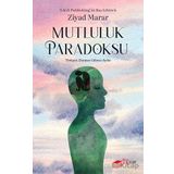 Mutluluk Paradoksu Ziyad Marar The Kitap