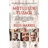 Mutluluk Tuzağı - Russ Harris