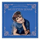 Müzeyyen Senar Söyleyin Güneşe Plak