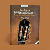 Müzik Eğitimi Yayınları Klasik Gitar İçin Popüler Dağarcık - Yakup Kıvrak,128 Sayfa Müzik Eğitimi Kitabı