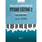 Müzik Eğitimi Yayınları Piyano Eğitimi - 2 - Ayça Aytuğ 112 Sayfa Mozik Eğitim Yayınları Ciltsiz Kitap
