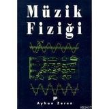 MÜZİK FİZİĞİ - AYHAN ZEREN