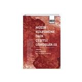 Müzik Kültürüne Dair Çeşitli Görüşler-3 Eğitim Yayınevi