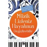 Müzik Listeniz Hayatınızı Değiştirebilir - Joseph Cardillo Galina Mindlin Don Durousseau