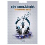 Müzik Teknolojisine Giriş-Müzik Eğitimi Yayınları