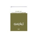 Müzik Ve Manevi Coşku Kitabı - İmam Gazali