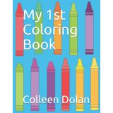 My 1st Coloring Book