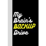 My Brain’s Backup Drive: This is the perfect notebook to gift to yourself or a loved one on birthdays, Christmas, St Patrick's Day, for mommy on ... coworkers or just yourself | Gift for Seniors