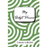 My Budget Planner: 12 months to $10,000!: Weekly and Monthly Budget Tracking Sheets Plus Monthly Reflections and $10,000 Challenge