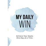 My Daily Win: Achieve Your Goals, One Day at a Time.