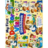 My First Doctor's Clinic Visit Sketchbook: A Preschool Toddler Drawing Pad for Little Patients Blank Sketch Pages Doctors Health Checkups Stethoscopes and Clinic Doodles