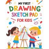 My First Drawing Sketch Pad for kids: 120 Blank Pages for Creative Doodling, Sketching, and Art Fun (8.5x11 Inches) Perfect Sketchbook for Kids to ... | Large Blank Drawing Pad for Boys and Girls