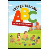 My First Tracing Alphabet Workbook: A Fun Handwriting Practice Book for Preschool and Kindergarten (Ages 3–5)