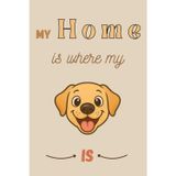 My Home is where my Labrador is: 120-Page Lined Notebook – Featuring a Yellow Labrador Cover, Perfect for Dog Lovers