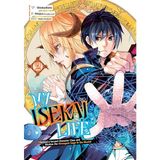 My Isekai Life 02: I Gained a Second Character Class and Became the Strongest Sage in the World!: 2