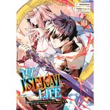 My Isekai Life 24: I Gained a Second Character Class and Became the Strongest Sage in the World!