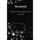 My Journal: The place where my dreams meet my words: Elegant and discreet, with more than 80 inspiring and motivational quotes inside