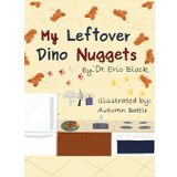 My Leftover Dino Nuggets