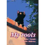 My Roots - Monty Don