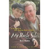 [My Uncle Silas: From the author of The Darling Buds of May, the inspiration behind The Larkins] [By: Bates, H.E.] [September, 2001]