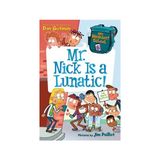 My Weirdest School 6: Mr. Nick Is A Lunatic - Dan Gutman