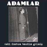 My Yonca - Adamlar - Eski Dostum Tankla Gelmiş - Plak - Lp