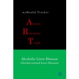 myHealth Tracker Assess ▪ Reassess ▪ Track - Alcoholic Liver Disease (Alcohol-related Liver Disease)