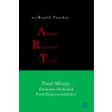 myHealth Tracker Assess ▪ Reassess ▪ Track - Food Allergy (Immune-Mediated Food Hypersensitivity)