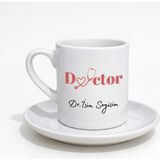 Myworldorganization Doktor Sevdikleriniz Için Tasarlanmış Özel Doktor ve Isim Soyisim Yazılı Baskılı Kahve Fincanı- Doktor Hediye Kupası - Özel Tasarım, Sublimasyon Baskılı Fincan - Beyaz