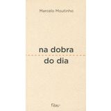 Na Dobra do Dia (Em Portuguese do Brasil)