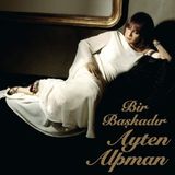 Nacario Ayten Alpman - Birbaşkadır (Plak)