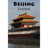Nacario I Haven't Been Everywhere, But Beijing Is On My List: A Blank Sketchbook For Artists, Drawing, Doodling, Writing, And Recording Your Travels And ... Travel Lovers.: 100 Pages, 6x9 Matte Finish